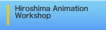 Hiroshima Animation Workshop